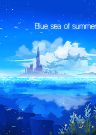 Blue sea of summer