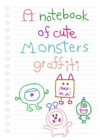 A notebook of cute Monsters graffiti! 3