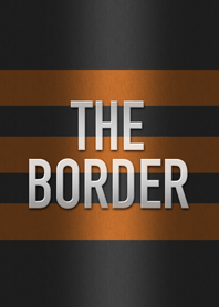 THE・BORDER -Black×Brown-