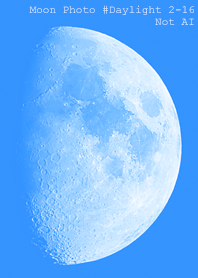 Moon Photo #Daylight 2-16Not AI