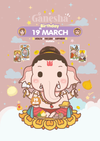 Ganesha x March 19 Birthday