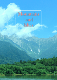 Mountains and lakes 7.