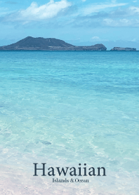 Hawaiian -Islands & Ocean- 8
