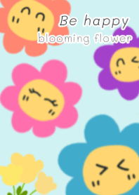 Be happy:blooming flower