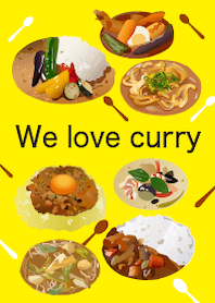 We love curry.