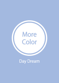 More Color Day Dream