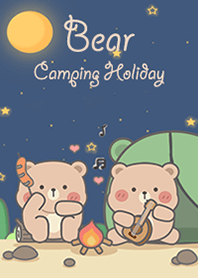 Bear Camping in Holiday!