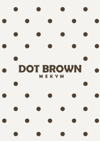 -DOT BROWN-