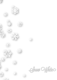 Snow White～雪の結晶～