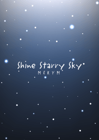 Shine Starry Sky
