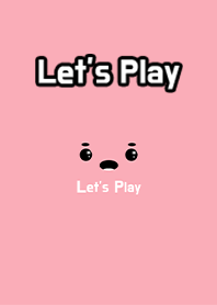 Let's Play (OT_906)