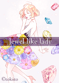 Jewel like lady