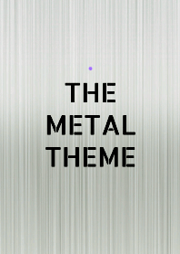 THE METAL THEME _115