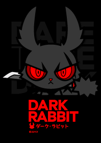 DARK RABBIT : Dare To Be Dark !