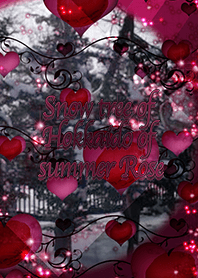 Snow tree of Hokkaido of summer Rose