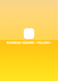 ROUNDED SQUARE <YELLOW>