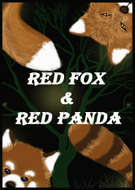 Red Fox & Red Panda