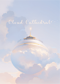 Cloud Cathedral