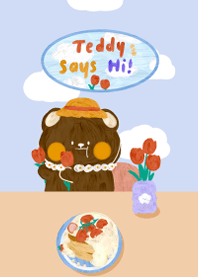 Teddy says Hi !