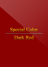 Special Color Dark Red