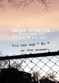 VINTAGE TYPEWRITER WISDOM Vol.XXI