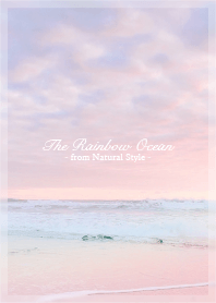 Rainbow Ocean #01 / Natural Style