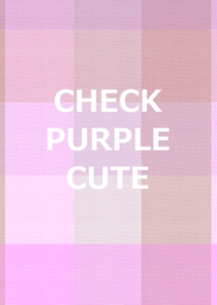 CHECK -PURPLE CUTE-