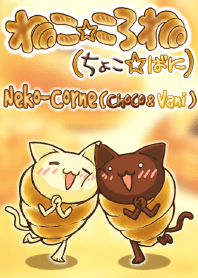 Neko-Corne(Choco&Vani)Upgrade