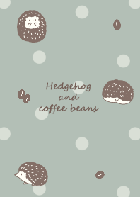 Hedgehog and coffee beans *smoky green*2