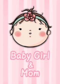 Baby Girl & Mom