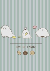 GIVE ME CANDY!!