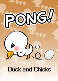 PONG! Duck and Chicks Theme