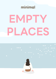 minimal : empty places / her