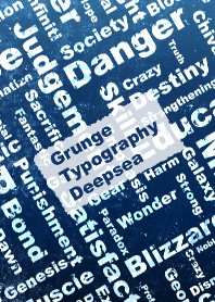 Grunge Typography Deep sea