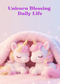 Unicorn Blessing Daily Life