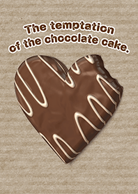 The temptation of the chocolate cake.