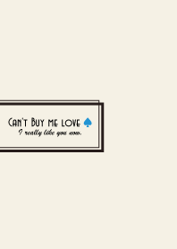 Can't Buy me love[spade]