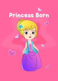 Princess Born Born