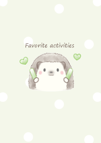 Hedgehog and Favorite activities green2