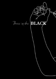 Three in the BLACK