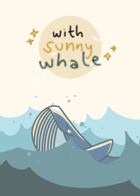 with sunny whale