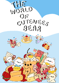 The world of cuteness bear