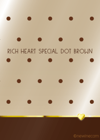RICH HEART SPECIAL DOT BROWN