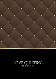 LOVE QUILTING -chic brown- 4