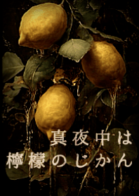 Midnight Is Lemon -Lemon- Time