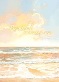 Beautiful Morning Sea