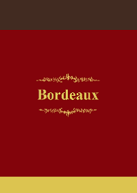 Bordeaux～ボルドー～