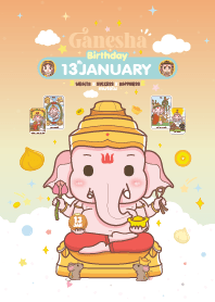 Ganesha x January 13 Birthday