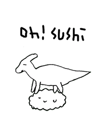Oh! SUSHI dinosaur blackandwhite K