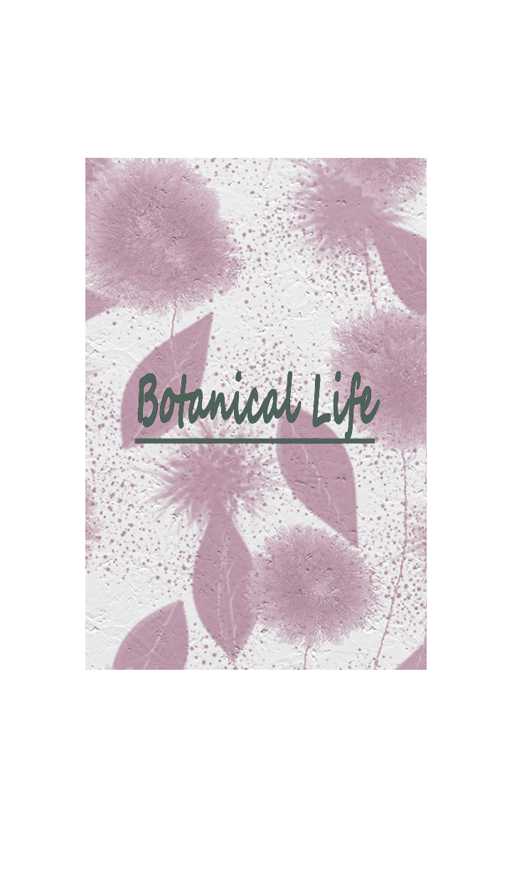 Botanical Life 03
